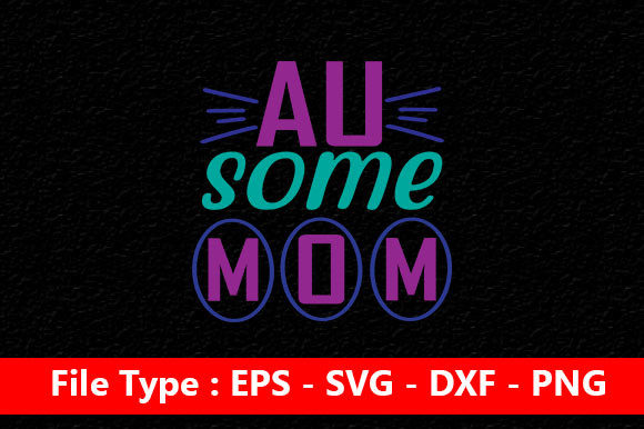 Au-some Mom Embroidery Design Review