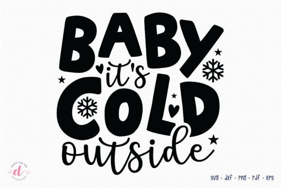 Baby It's Cold Outside SVG Review