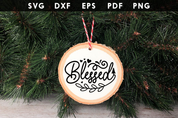 Blessed SVG - Christmas Ornament SVG Review