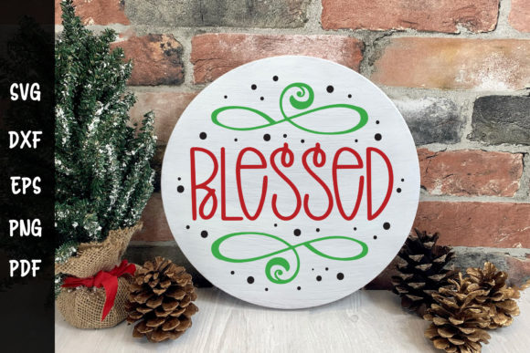 Blessed SVG Christmas Round Sign SVG Review