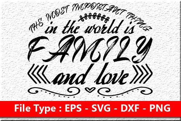 Family Quote Design, the Most Important
