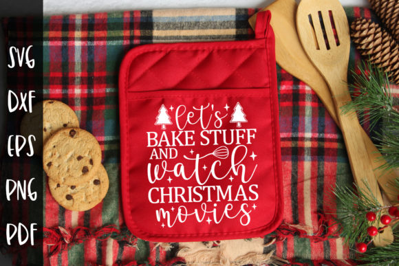Let's Bake Stuff and Watch Christmas SVG Review