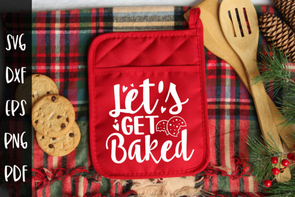 Let's Get Baked SVG - Christmas SVG