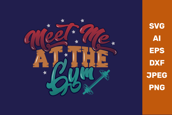 Meet Me at the Gym, Fitness Quote