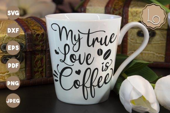 My True Love is Coffee Quote Review