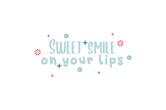 Sweet Smile on Your Lips Valentine Quote Review