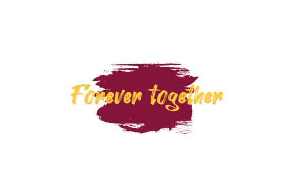 Valentine Quote Forever Together Review