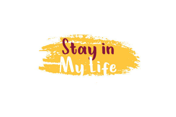 Valentine Quote Stay in My Life: A Designer’s Review